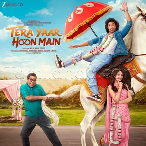 Tera Yaar Hoon Main (2026) (Aditya Dev)